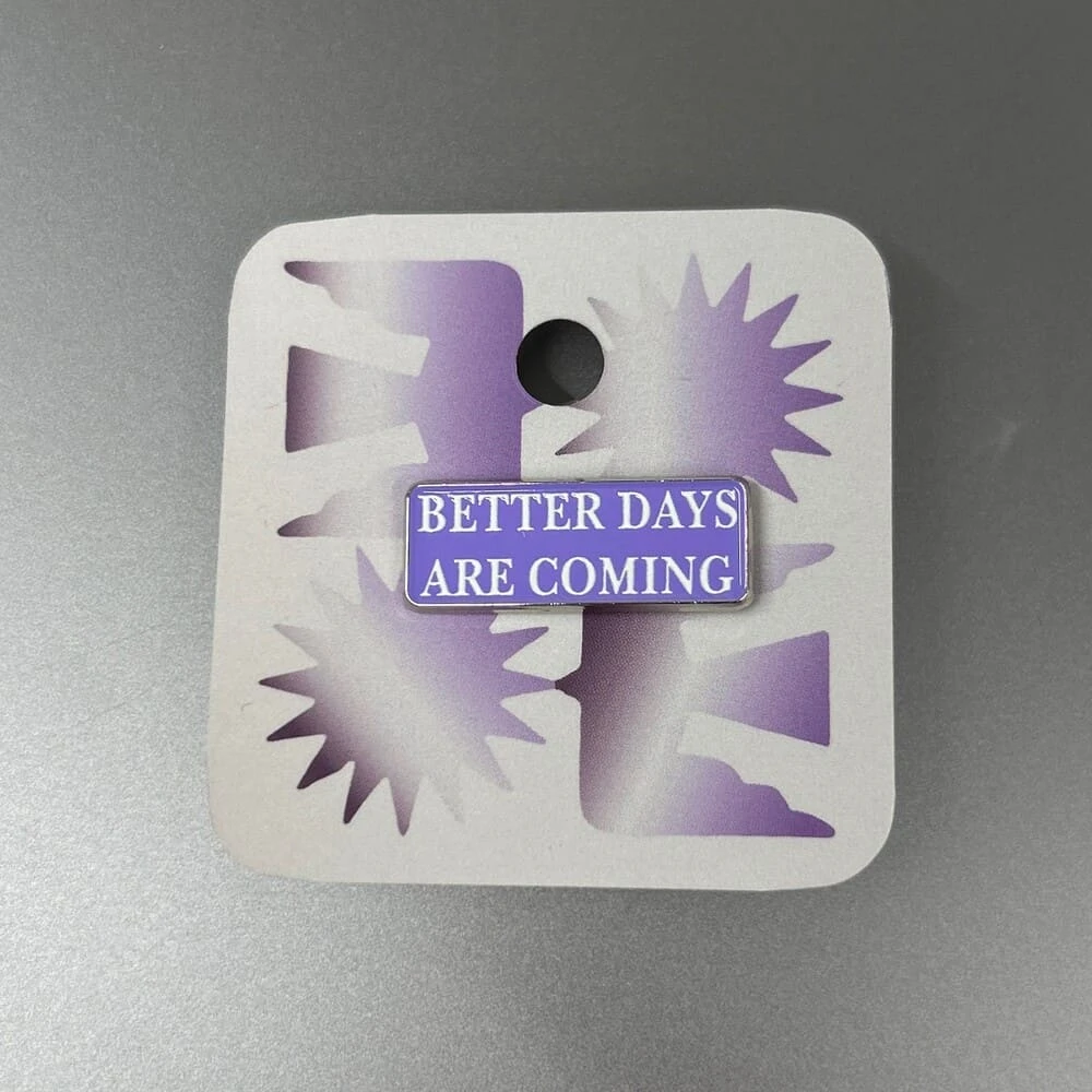 Значок Friend Function Better days are coming - фото 2